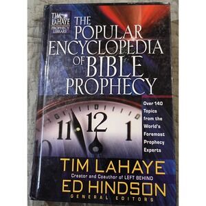 Popular Encyclopedia of Bible Prophecy : Over 150 Topics from the World's VTG